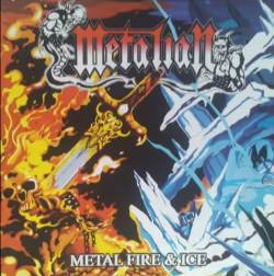 Metalian (CAN) : Metal Fire and Ice